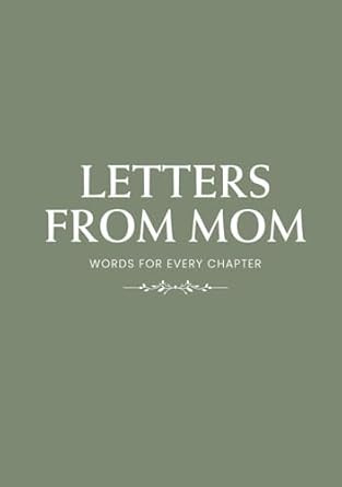 Letters from Mom