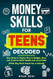 Money Skills for Teens Decoded