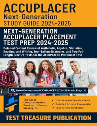 Next-Generation ACCUPLACER Study Guide 2024-2025