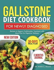 GALLSTONE DIET COOKBOOK FOR NEWLY DIAGNOSED