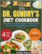 The Dr. Gundrys Diet Cookbook 2025