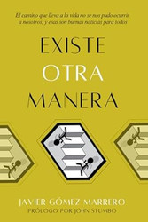 Existe Otra Manera