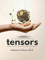 An Introduction to Tensors for Non-Mathematicians