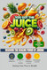 You Got the Juice
