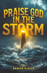 Praise God in the Storm
