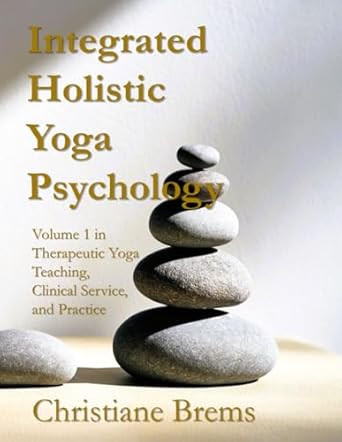 Integrated Holistic Yoga Psychology