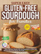 Super Easy Gluten-Free Sourdough for Families Super Easy Gluten-Free Sourdough for Families