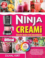 Ninja Creami Recipe Book For Beginners