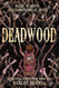 Deadwood (Secrets of Serpentine)