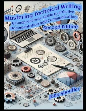 Mastering Technical Writing