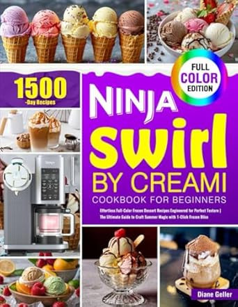 Ninja Swirl by CREAMi Cookbook for Beginners