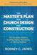 The Master's Plan for Church Design and Construction