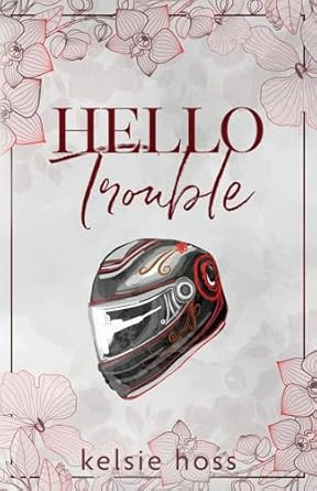 Hello Trouble