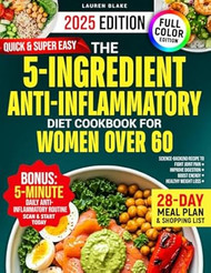 The 5-ingredient anti inflammatory diet Cookbook for Women