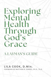 Exploring Mental Health Through God's Grace