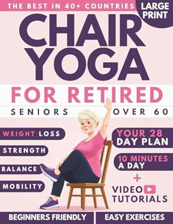 Chair Yoga for Retired Seniors Over 60