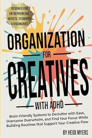 Organization for Creatives with ADHD