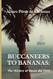 Buccaneers to Bananas