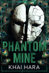 Phantom Mine: A Dark Mafia Romance