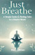 Just Breathe