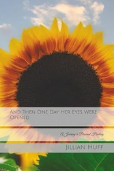 And Then One Day Hers Eyes Were Opened