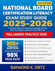 National Board Certification Literacy Exam Study Guide 2025-2026