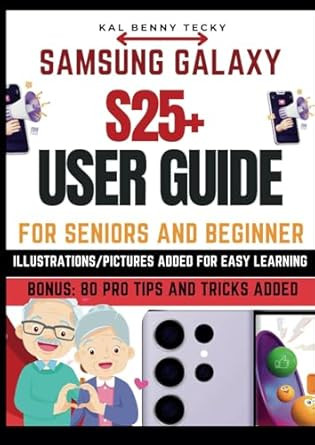 Samsung Galaxy S25+ User Guide