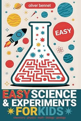 Easy Science & Experiments for Kids
