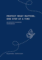 Protect What Matters One Step At A Time