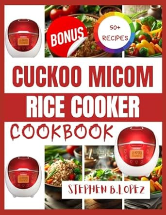 CUCKOO MICOM RICE COOKER COOKBOOK