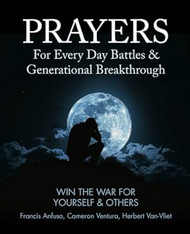 Prayers For Every Day Battles & Generational Breakthrough
