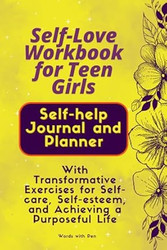 Self-Love Workbook for Teen Girls