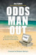 Odds Man Out Odds Man Out