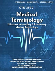 CTE-2100: Medical Terminology: Full Workbook Plus Answer