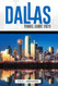 Dallas Travel Guide 2025
