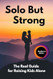 Solo But Strong