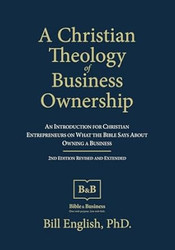 A Christian Theology of Business Ownership
