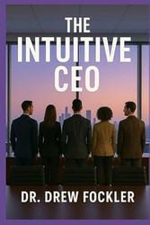 The Intuitive CEO