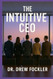 The Intuitive CEO