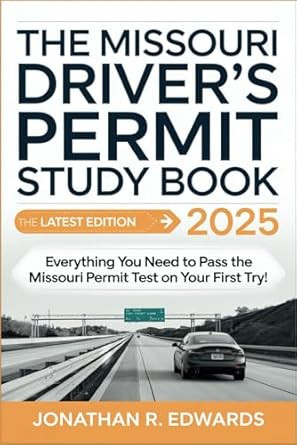 The Missouri Drivers Permit Study Book 2025