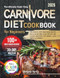 The Ultimate Super Easy Carnivore Diet Cookbook for Beginners