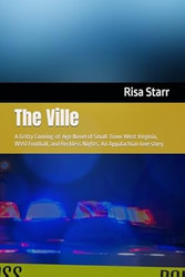 The Ville: A Gritty Coming-of-Age Novel of Small-Town West