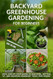 Backyard Greenhouse Gardening for Beginners