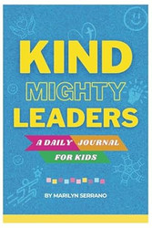 Kind Mighty Leaders