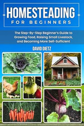 Homesteading For Beginners