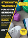 Strength Training for Active Seniors