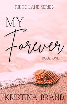 My Forever (Ridge Lane Series)