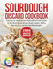 Sourdough Discard Cookbook