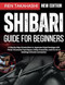 Shibari Guide For Beginners