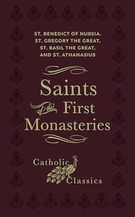 Saints of the First Monasteries
